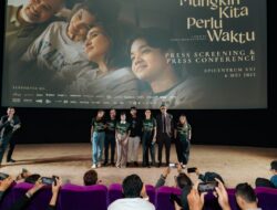 FILM “MUNGKIN KITA PERLU WAKTU” TAYANG 15 MEI 2025: Renggangnya Sebuah Keluarga Karena Satu Trauma