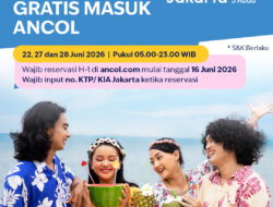 HUT KOTA JAKARTA KE-499 : GRATIS MASUK ANCOL SEPANJANG HARI  – KADO ISTIMEWA UNTUK WARGA PEMEGANG KTP/KIA JAKARTA